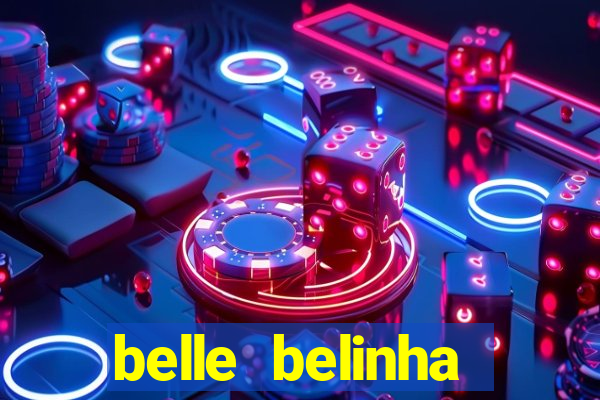 belle belinha videos vazados